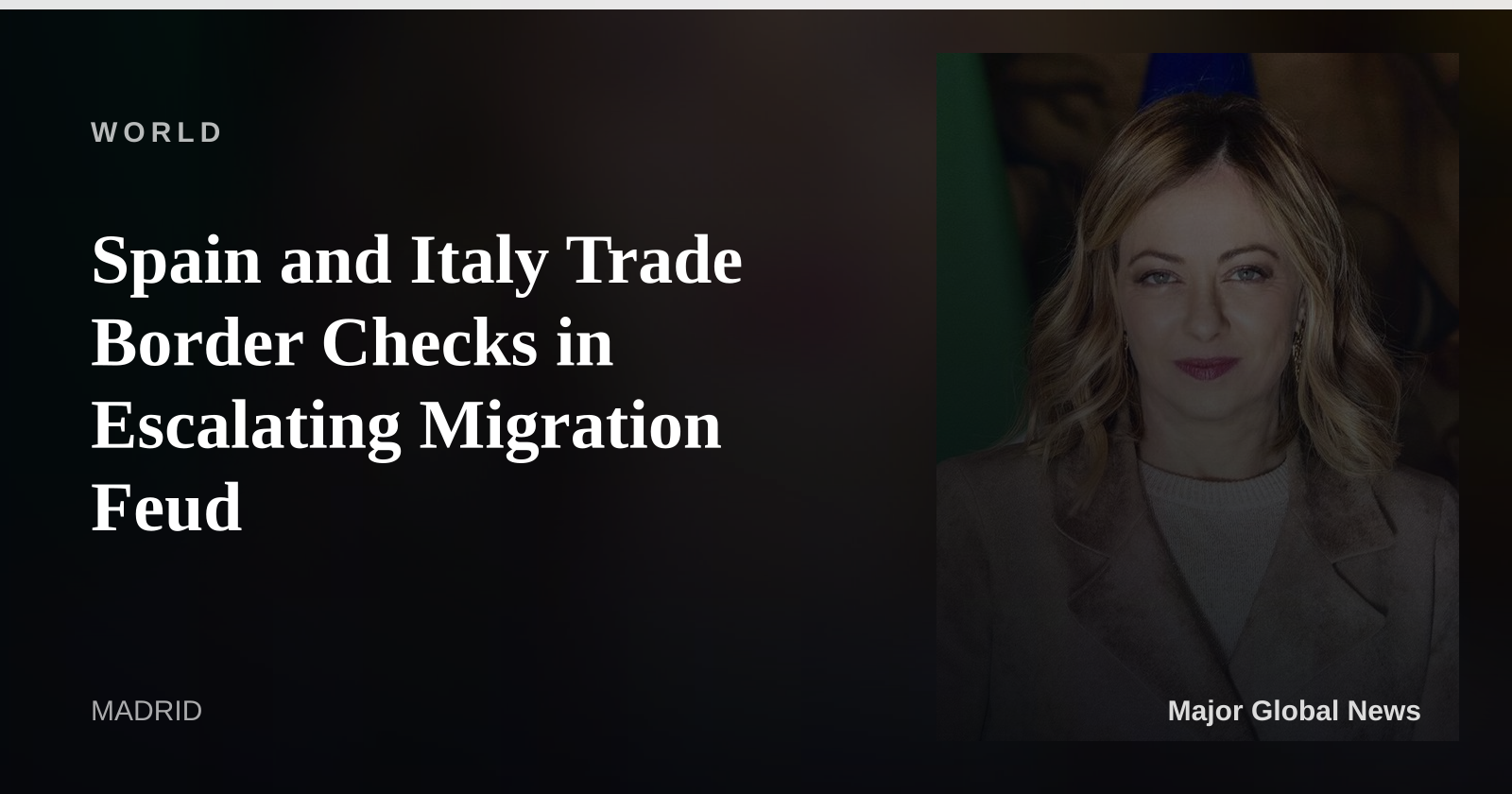 Spain and Italy Trade Border Checks in Escalating Migration Feud